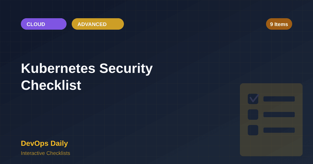 Kubernetes Security Checklist